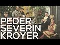 Peder Severin Kroyer: A collection of 92 paintings (HD)