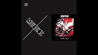 Mindless Self Indulgence - Seven Minutes in Heaven × KMFDM - Megalomanic