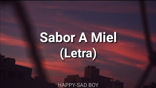 Paulina Rubio - Sabor A Miel (Letra)