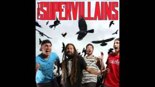 The Supervillains - It Must Be True Love chords