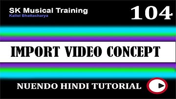 QUICK TIME PLAYER IN NUENDO & CUBASE | NUENDO ADVANCED TUTORIAL IN HINDI | 104