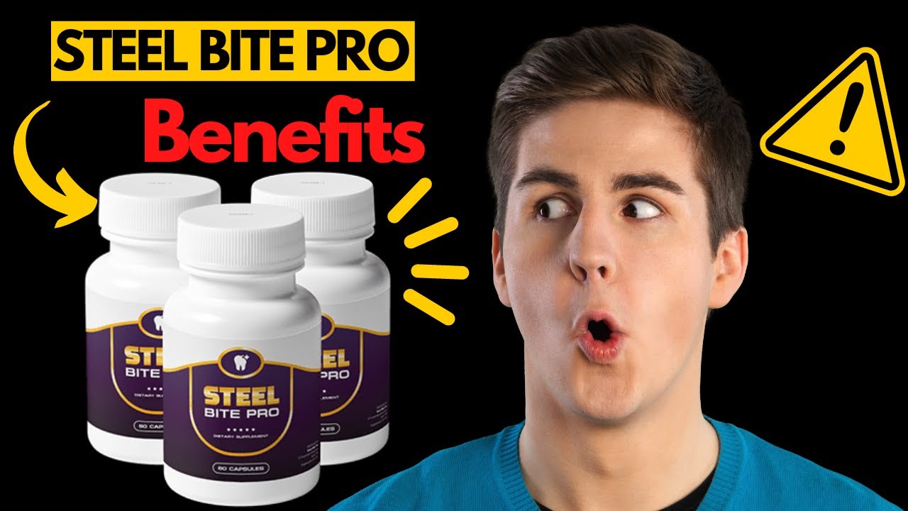 Steel Bite Pro Review - (BENEFITS) - Steel Bite Pro Supplements