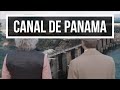 L'histoire du Canal de Panama