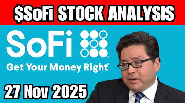 SoFi Stock - Stock Market analysis for SoFi for 27 November 2025 Sofi Business for Investors #SoFi