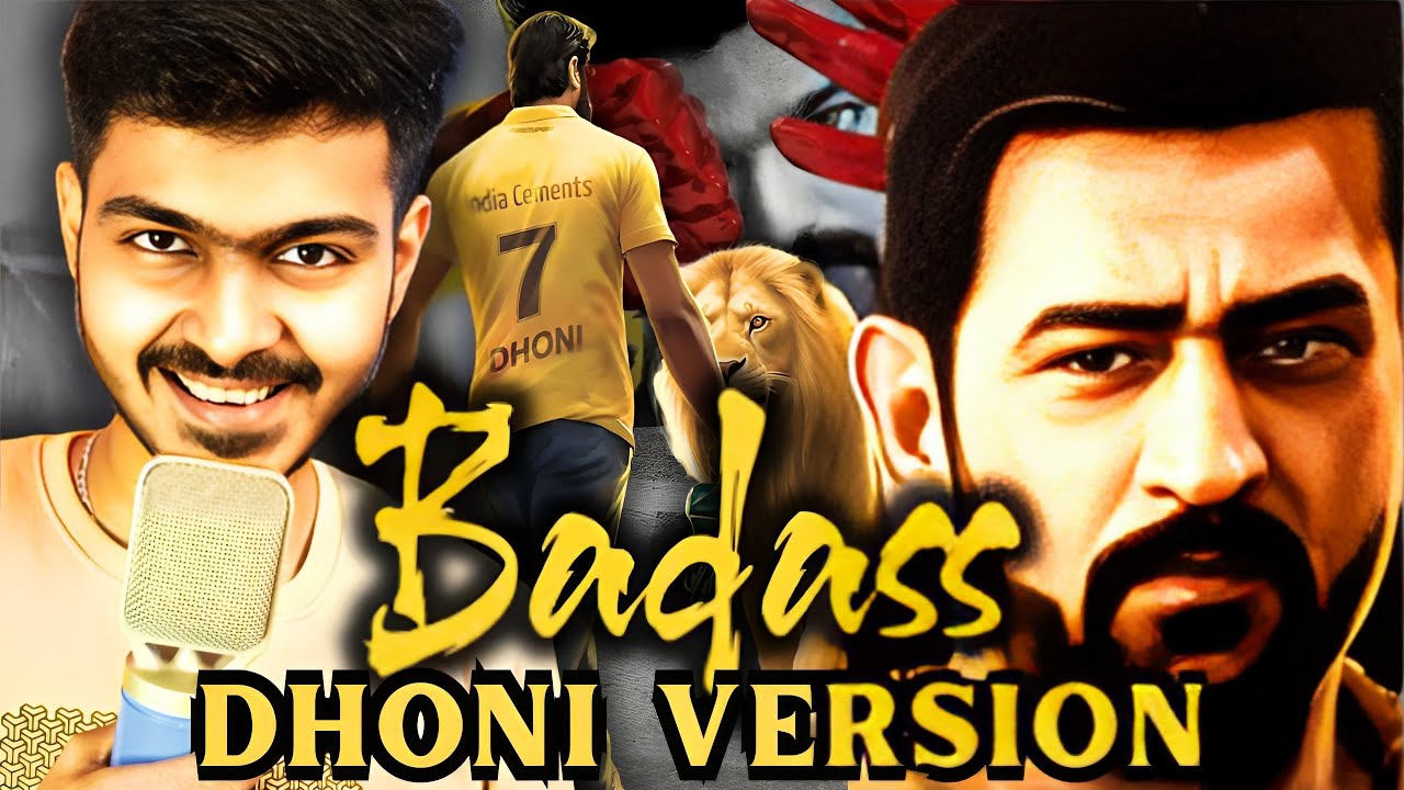 BADASS   Thala Dhoni Version Full Song  SSK