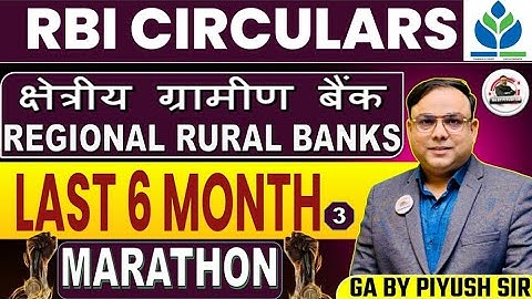 IBPS RRB PO CLERK MAINS 2025 | RBI CIRCULARS LAST 6 MONTHS CURRENT AFFAIRS MARATHON GA BY PIYUSH SIR