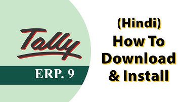 How to Download and install Tally ERP 9