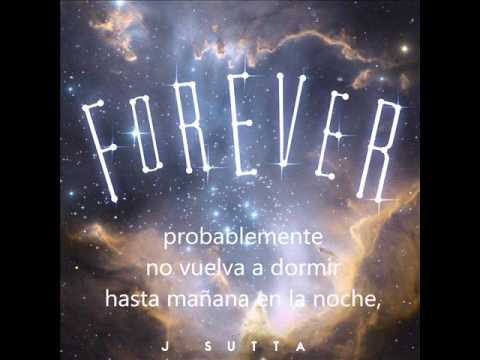 J Sutta-Forever (sub español)