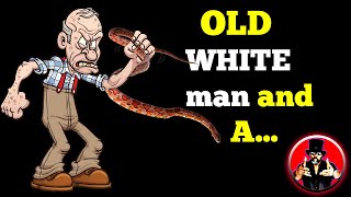 Old White Man And A Snake Topper Entertainment Aka