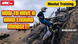 How to Have a Hard Enduro Mindset! Mental Training!