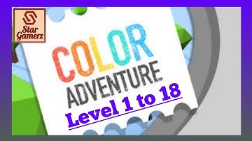 Color Adventure : Level 1 to 18 | Draw the Path & Pass All Tricky Obstacles in this 3D Game