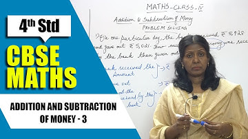 4th Std CBSE Maths Syllabus | Addition and Subtraction of money -3 | CBSE Maths Part-36