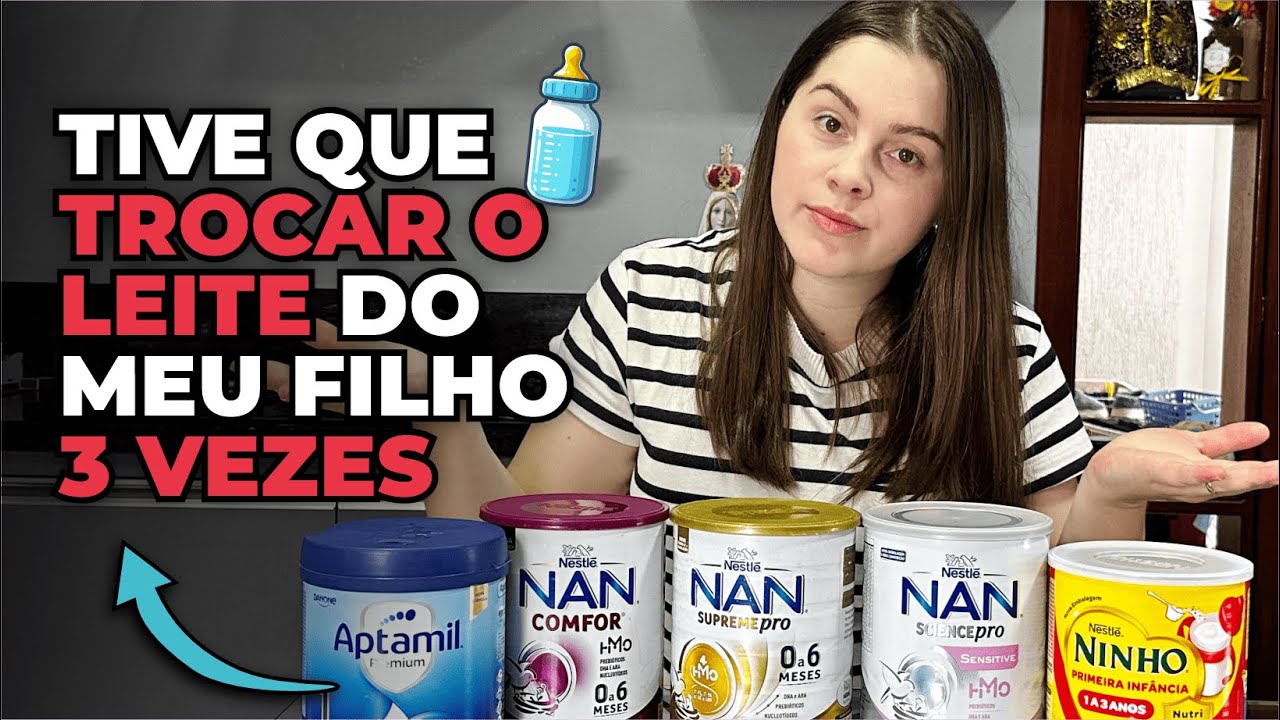 COMO ESCOLHER A MELHOR FÓRMULA Infantil (Leite Nan) para Bebê e Recém ...