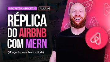 Complete Airbnb Replica Project with MERN (Mongo, Express, React and Node) - Class 5