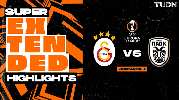SUPER EXTENDED HIGHLIGHTS | Galatasaray vs PAOK | UEFA Europa League 2024 - J1