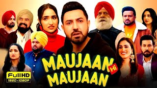 Maujaan Hi Maujaan Full Movie Punjabi 2024 | Gippy Grewal | Binnu Dhillon | HD Review &amp; Facts