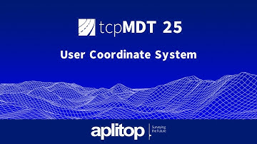 tcpMDT 25 Surveying | User Coordinate System