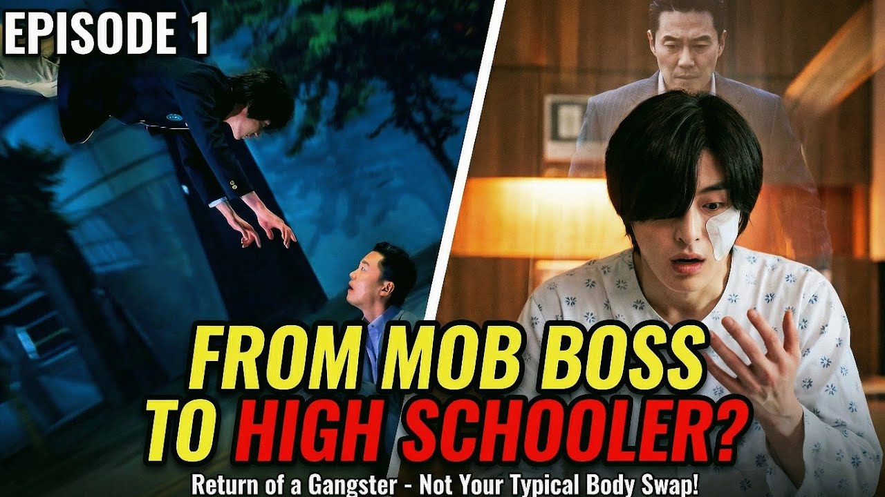 From Mob Boss to High Schooler? | High School Return of a Gangster EP 01 Explained
