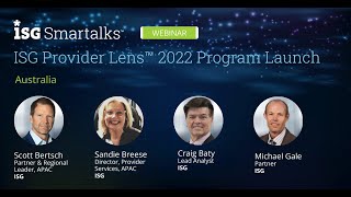 ISG Provider Lens™️ 2022 Program Launch - Australia