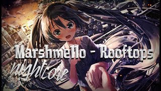 Nightcore - Rooftops - Marshmello (Lyrics)
