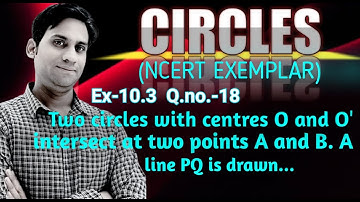 Two circles with centres O and O′ intersect at two points A and B. A line PQ is drawn parallel to