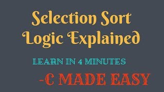 Selection sort by C MADE EASY
