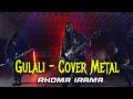 Gulali - Cover METAL - Rhoma Irama #cover #remix #music #song