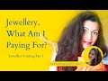 Jewellery, What Am I Paying For? - Jewellery Costing Part 1 - Lorna Romanenghi