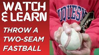 How to Throw a 2-Seam Fastball