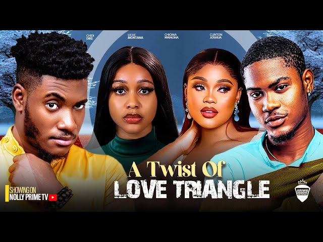 A TWIST OF LOVE ~ UCHE MONTANA, CLINTON JOSHUA, CHIOMA NWAOHA, CHIDI D | 2024 LATEST NIGERIAN MOVIES class=