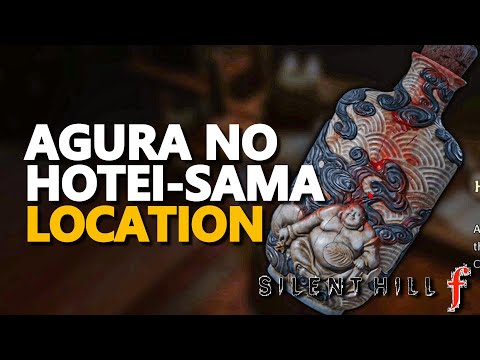 Obtained the Agura no Hotei-sama Location Silent Hill f