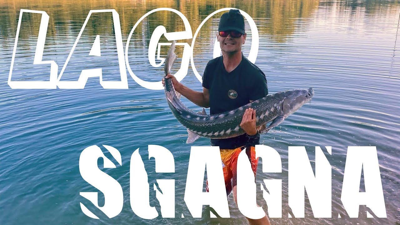PESCA ALLO STORIONE : LAGO SGAGNA