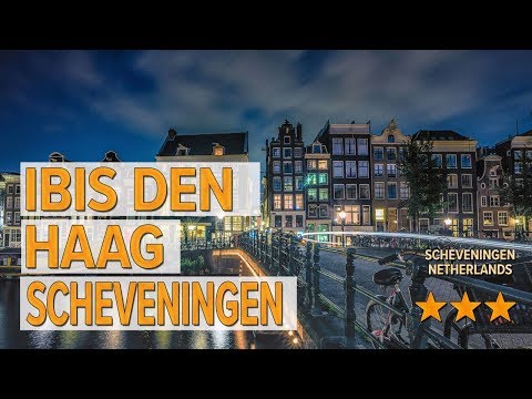 ibis den haag scheveningen hotel review hotels in scheveningen netherlands hotels