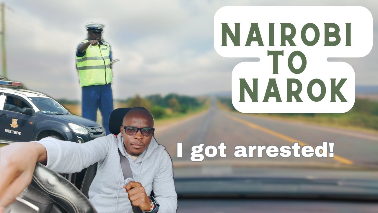 Nairobi to Narok Roadtrip | I got arrested for speed!