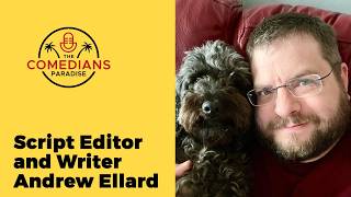 Script writer and editor Andrew Ellard