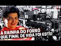 E ASSIM FOI A VIDA DE CLEMILDA A RAINHA DO FORRÓ