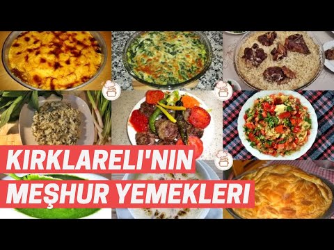 Kırklareli’nin Neyi Meşhur: Kırklareli’nin En Meşhur Yemekleri Nelerdir?