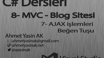 C# Yazılım Dersleri 8-P4 Web-Asp.NET-MVC-Blog Sitesi - 7 AJAX