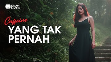 Yang Tak Pernah - Caffeine (Cover Erumi) New Aransemen Lagu Hits Indonesia