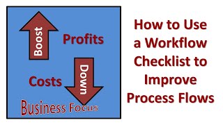 How to Use a Workflow Checklist to Improve Process Flows