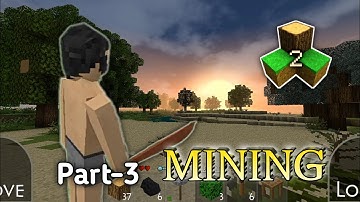 MINING in SURVIVAL CRAFT 2 || Part-3