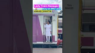 Lady Train Manager on Duty in EMU Train: Inspiring Journey &amp; Daily Routine 🫡❤️ #railwaycontent