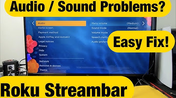 Roku Streambar: Sound/Audio Problems? No Sound, Audio IN & Out, Delayed, Echoing, Sounds Funny, etc