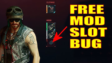 Cyberpunk 2077 - FREE MOD SLOT GLITCH!