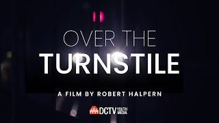 Over the Turnstile | 2023 | Documentary