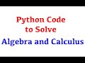 🧠 Master Math with Python: Solve Equations, Derivatives, &amp; Integrals Using SymPy!