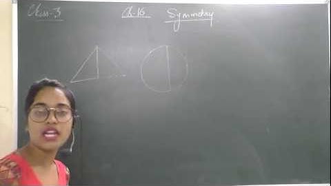 ""SYMMETRY" CHAPTER CLASS 3 MATH NCERT BY PRIYANKA MAM