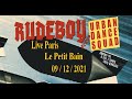 Capture de la vidéo Rudeboy Play Urban Dance Squad Live Paris, Le Petit Bain  09 12 2021 01