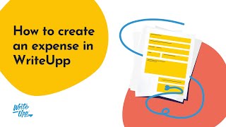 How to create an expense in WriteUpp