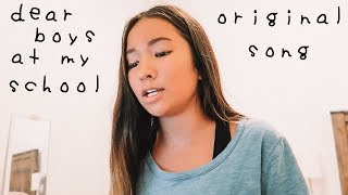 dear boys/people at my school.. || original song by Caroline Manning